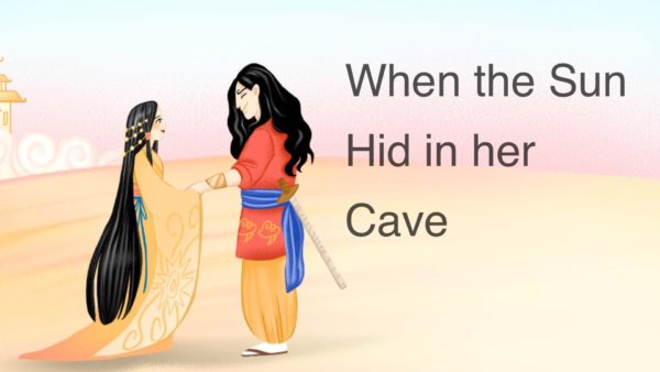 When the sun hid in her cave